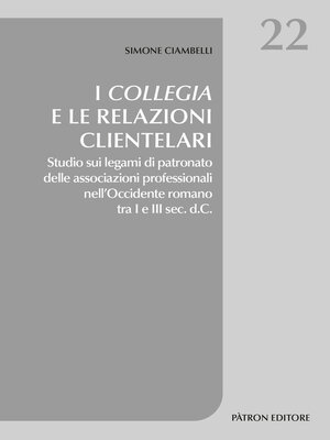 cover image of I Collegia e le relazioni clientelari